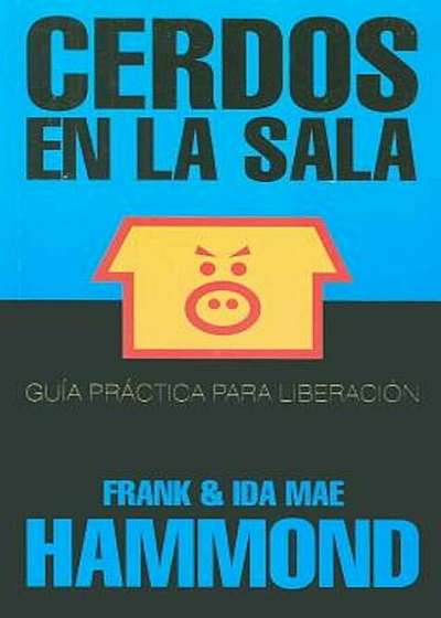 Cerdos en la Sala = Pigs in the Parlor, Paperback