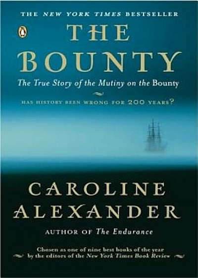 The Bounty: The True Story of the Mutiny on the Bounty, Paperback