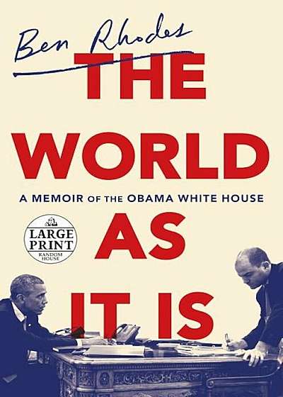 The World as It Is: A Memoir of the Obama White House, Paperback
