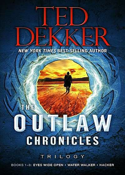 The Outlaw Chronicles Trilogy: Books 1-3, Hardcover