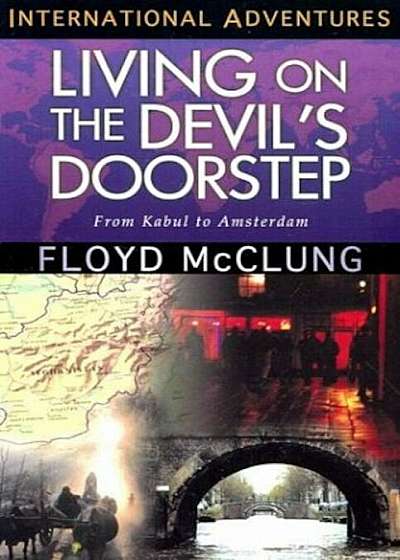 Living on the Devil's Doorstep: International Adventures, Paperback