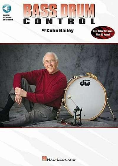 Bass Drum Control: Best Seller for More Than 50 Years!, Paperback