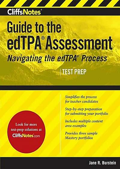 Cliffsnotes Guide to the edTPA Assessment: Navigating the edTPA Process, Paperback