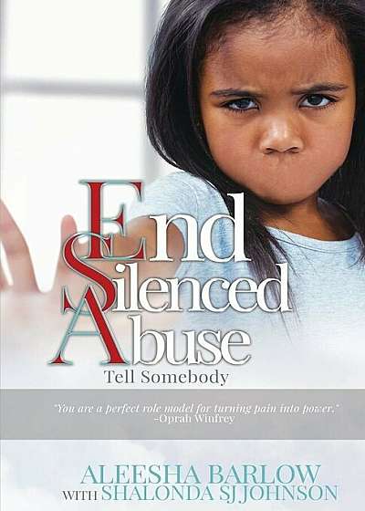 End Silenced Abuse: Tell Somebody, Paperback