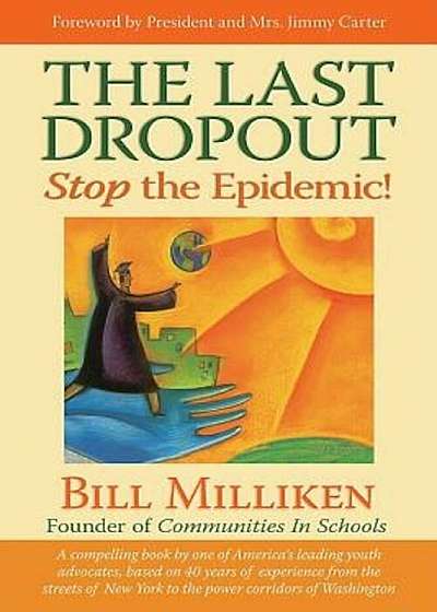 The Last Dropout: Stop the Epidemic!, Paperback