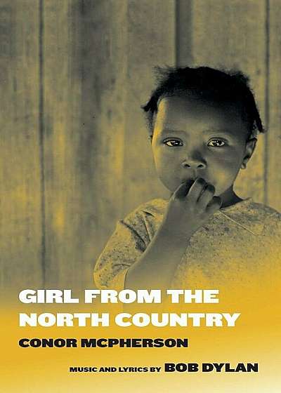 Girl from the North Country, Paperback