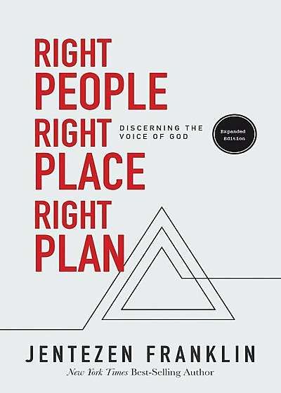 Right People, Right Place, Right Plan: Discerning the Voice of God, Paperback