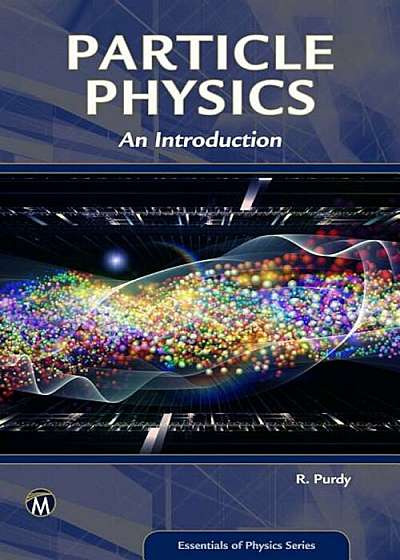 Particle Physics: An Introduction, Paperback
