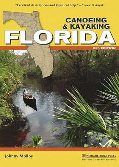 Canoeing & Kayaking Florida, Paperback
