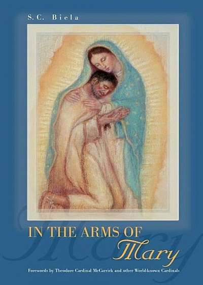 In the Arms of Mary 2nd Revised Edition, Paperback