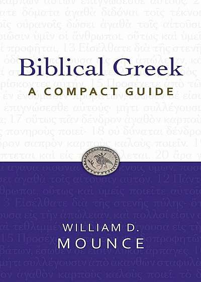 Biblical Greek: A Compact Guide, Paperback
