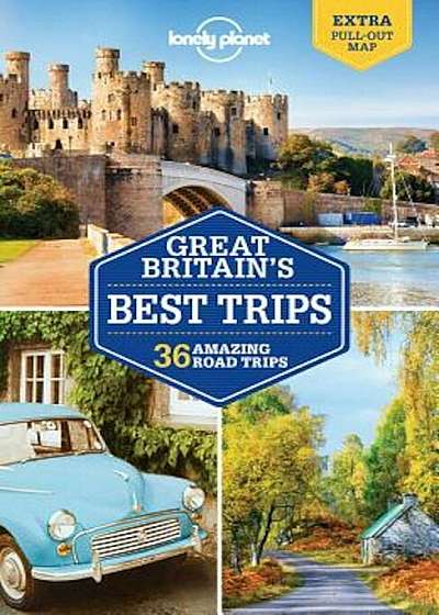 Lonely Planet Great Britain's Best Trips, Paperback