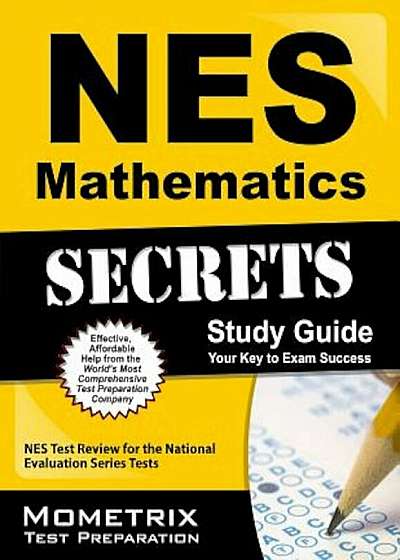 NES Mathematics Secrets Study Guide: NES Test Review for the National Evaluation Series Tests, Paperback