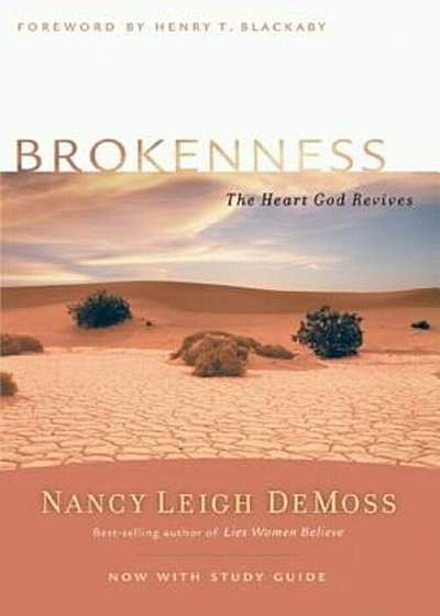 Brokenness: The Heart God Revives, Paperback