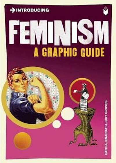 Introducing Feminism: A Graphic Guide, Paperback