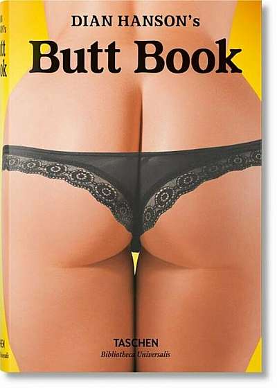 Dian Hanson's Butt Book, Hardcover