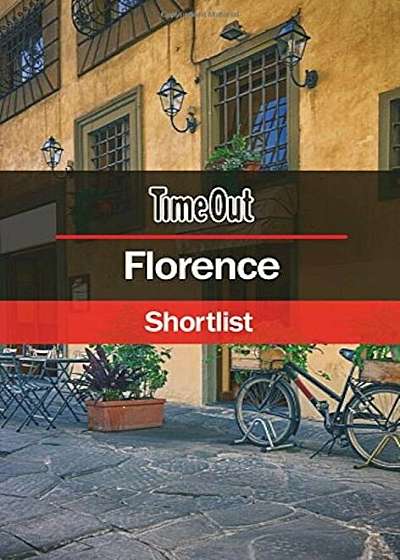 Time Out Florence Shortlist: Travel Guide, Paperback