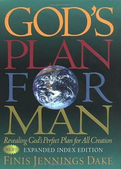 God's Plan for Man: Contained in Fifty-Two Lessons, One for Each Week of the Year, Hardcover