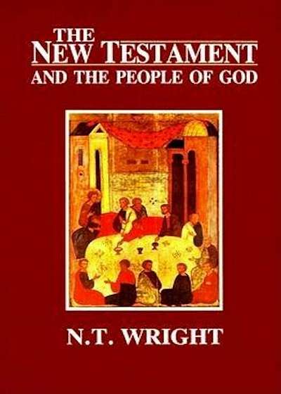The New Testament and the People of God, Paperback