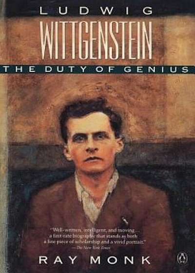 Ludwig Wittgenstein: The Duty of Genius, Paperback