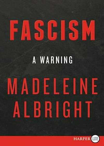 Fascism: A Warning, Paperback
