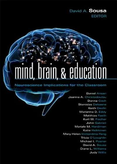 Mind, Brain, & Education: Neuroscience Implications for the Classroom, Hardcover