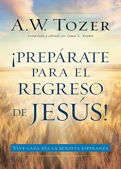 Preparate Para El Regreso de Jesus