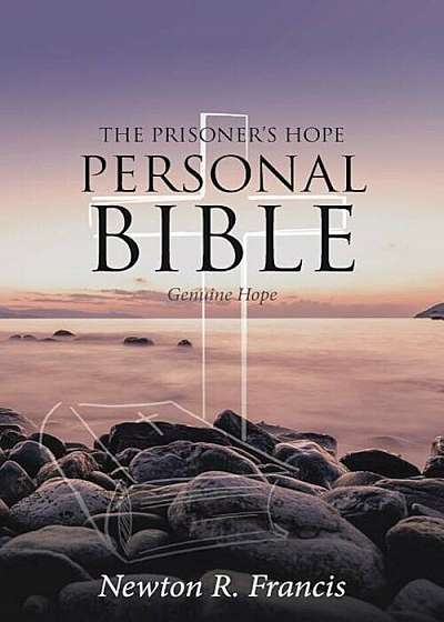 The Prisoner's Hope Personal Bible, Paperback