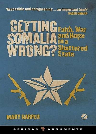 Getting Somalia Wrong'