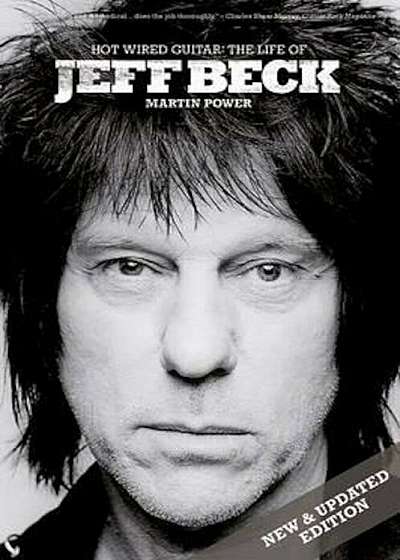 Jeff Beck: Hot Wired Guitar, Paperback