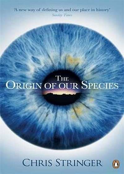 Origin of Our Species, Paperback