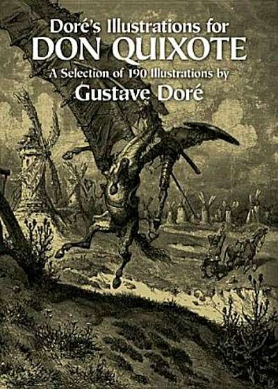 Dore's Illustrations for Don Quixote, Paperback
