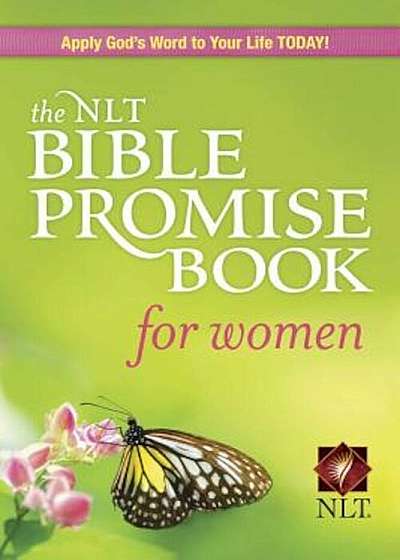 The NLT Bible Promise Book for Women, Paperback