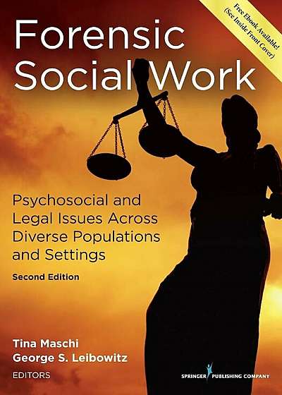 Forensic Social Work: Psychosocial and Legal Issues Across Diverse Populations and Settings, Paperback