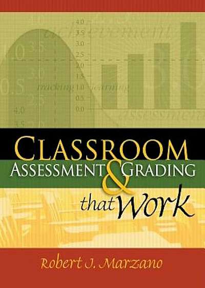 Classroom Assessment & Grading That Work, Paperback