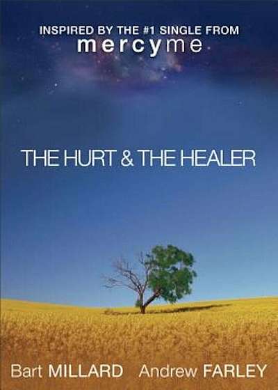 The Hurt & the Healer, Paperback