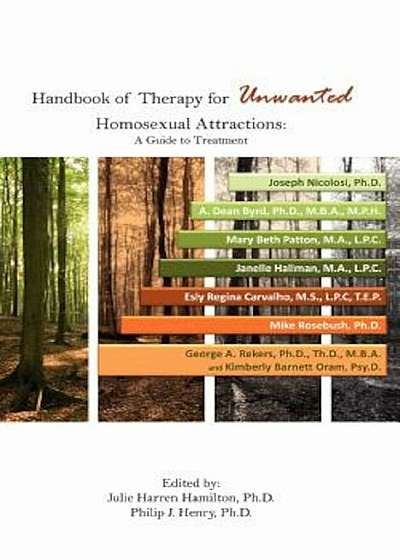 Handbook of Therapy for Unwanted Homosexual Attractions, Paperback