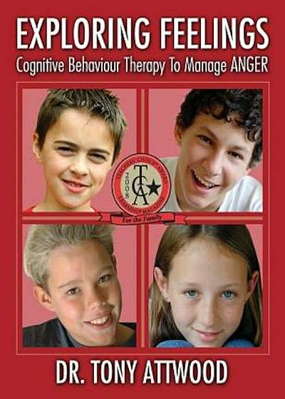 Exploring Feelings: Anger: Cognitive Behaviour Therapy to Manage Anger, Paperback