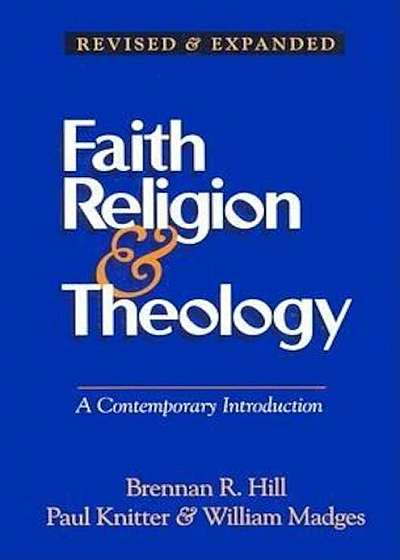 Faith Religion & Theology: A Contemporary Introduction, Paperback