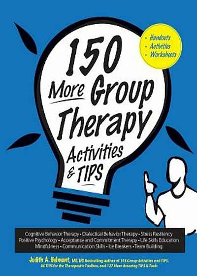 150 More Group Therapy Activities & Tips, Paperback