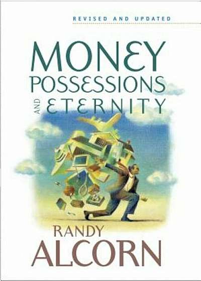Money, Possessions and Eternity, Paperback