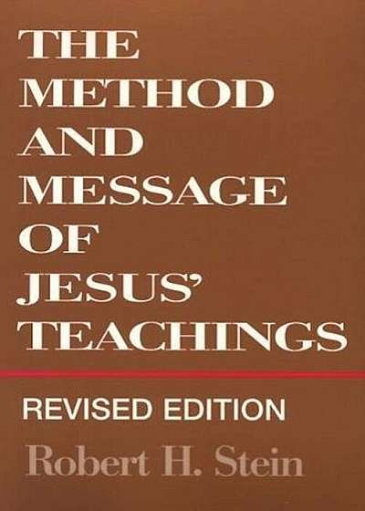 Method and Message of Jesus' Teachings, Revised Edition (Revised), Paperback