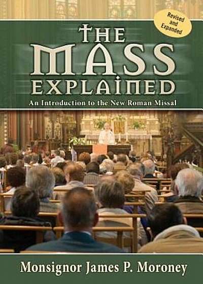 The Mass Explained, Paperback