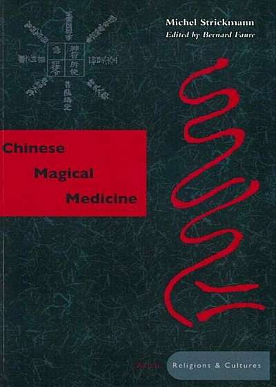Chinese Magical Medicine, Paperback