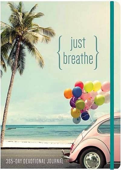 Just Breathe: 365 Devotional Journal, Paperback