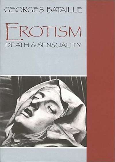 Erotism: Death and Sensuality, Paperback