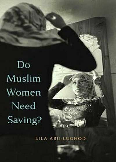 Do Muslim Women Need Saving', Paperback