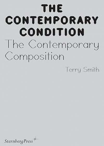 The Contemporary Composition: Terry Smith, Paperback