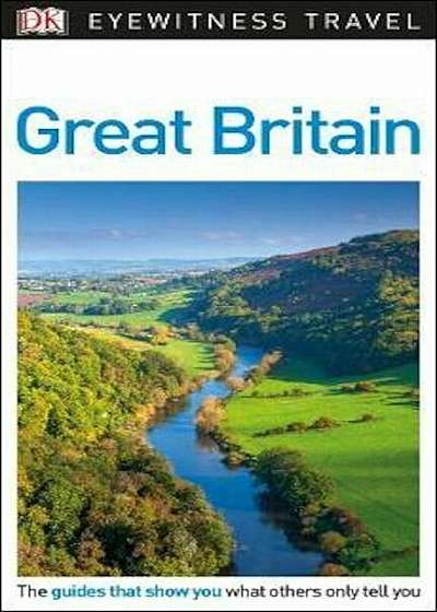 DK Eyewitness Travel Guide Great Britain, Hardcover