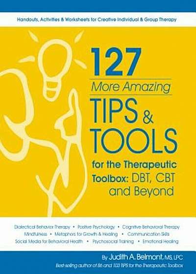 127 More Amazing Tips & Tools for the Therapuetic Toolbox, Paperback